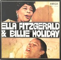 Ella Fitzgerald, Billie Holiday - Ella Fitzgerald & Billie Holiday.  Vinyl, LP, Album, Stereo, AMIGA, NDK, 1971. VG+