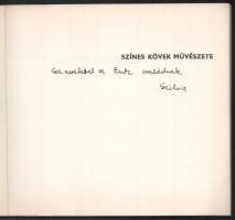 Granasztói Szilvia: Színes kövek művészete. A szerző, Granasztói Szilvia. (1943-) iparművész, művész...