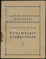 cca 1930 Magyar Amerikai Olajipari Rt. kiisztviselőinek katonai szolgálati szabályzata 13p.