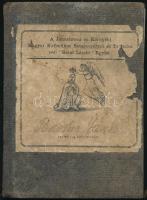 1907 A Johnstowni és Környéki Magyar Katholikus Betegsegélyező és Temetkezési Szent László Egylet alapszabályai. és tagsági könyve