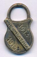 ~1915. Pro Patria 1914-1915 lakat alakú Cu plakett (28x16mm) T:XF Hungary ~1915. Pro Patria 1914-1915 lock-shaped Cu plaque (28x16mm) C:XF