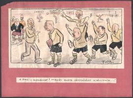 Forrai Zoltán (1901-1996): A bíró: Megállni (politikai karikatúra, 1920-40 körül). Tus, akvarell, papír, jelzett, papírra kasírozva. 11x21 cm