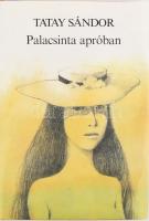 Tatay Sándor: Palacsinta apróban. DEDIKÁLT! Bp.,1986, Magvető. Kiadói egészvászon-kötés, kiadói papír védőborítóban.