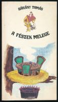 Bárány Tamás: A fészek melege. DEDIKÁLT! Bp., 1983, Kozmosz. Kiadói papírkötésben.