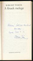 Bárány Tamás: A fészek melege. DEDIKÁLT! Bp., 1983, Kozmosz. Kiadói papírkötésben