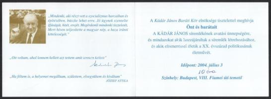 2004 Bp., a Kádár János Baráti Kör meghívója Kádár János síremlékének avatási ünnepségére