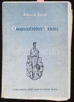 Kassák Lajos összegyűjtött versei. (Számozott, aláírt). Bp., [1945], Új Idők Irodalmi Intézet (Singer és Wolfner), 470 p. Kiadói papírkötés, sérült borítóval és gerinccel, nagyrészt felvágatlan lapokkal. Számozott (45./1000), a szerző, Kassák Lajos (1887-1967) író, költő, műfordító, képzőművész által aláírt példány.