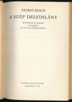 Sigrid Koch: A szép delfinlány. Mítoszok és mesék a Gilbert- és Ellice-szigetekről. Ford. és a jegyz...