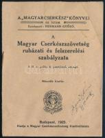 1925 Bp., A Magyar Cserkészszövetség ruházati és felszerelési szabályzata, második kiadás