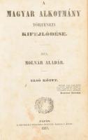 Nagy Károly: Daguerreotyp. Egyetlen kiadás. Pozsony, 1841, Schmid Antal. + Molnár Aladár: A magyar a...
