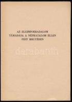 Az ellenforradalom támadása a néphatalom ellen Pest megyében. Bp., 1957., Egyetemi Nyomda. Kiadói pa...