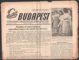 1952 Esti Budapest I. évf. 1. szám. 1952. április. 2. A MDP Budapesti Pártbizottsága és a Fővárosi Tanács lapja. Főszerk.: Bíró László. [Bp.], Budapesti Lapkiadó Vállalat, szakadt, hajtott, 6 p.  A Világosság utódlapjaként jelent meg az Esti Budapest első száma 1952. április 2-án, szerdán. Ez volt az első szocialista bulvárlap, az MDP budapesti pártbizottsága és a fővárosi tanács közös felügyelete alatt. Hangvétele hasonló volt a többi korabeli újsághoz, szemmel látható különbséget csak a cikkek rövidsége mutatott. A lap 1956-ban Esti Budapest néven megszünt. 1956. november 2-án, utódja az Esti Hírlap.  https://mediatortenet.wordpress.com/2014/11/30/esti-budapest-1952-1956/