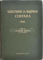 Vasutasok és hajósok címtára 1926. Szerk.: Heeger Árpád. Bp., 1926, Palladis Rt., 464 p. Első kiadás. Kiadói egészvászon-kötés, a borítón némi kopással, kissé sérült gerinccel, helyenként kissé foltos lapokkal, tulajdonosi névbejegyzéssel.