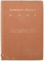 Somogyi József: A faj. Bp., [1940], Athenaeum, 275+(1) p. Aranyozott egészvászon-kötésben, a gerincnél sérült borítóval.