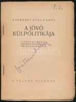 Andrássy Gyula, gróf: A jövő külpolitikája. Előadta az Országos Széchenyi Szövetségben 1920. évi ápr...