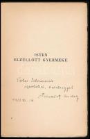 Pünkösti Andor: Isten elzüllött gyermeke. Versek. (DEDIKÁLT). Bp., 1933, Káldor (Globus-ny.), 126 p....