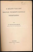 Reiner Zsigmond: A keleti vallású magyar nemzeti egyház szervezése. Bp., 1907, Franklin-ny., 65 p. K...