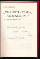 Salgó László: "Viszontlátásra, tábornokom!" A Dien Bien Phu-i csata. A szerző,Salgó László...