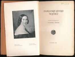 Damjanich levelei nejéhez. Bev. és ford.: Hamvay Ödön. Bp., 1910, (Budapesti Hirlap-ny.), 96 p. Kiad...