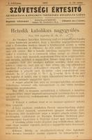 1907-1908 Szövetségi Értesítő, az Országos Katolikus Szövetség hivatalos lapjának egybekötött számai, 2 kötet: I. évf. 5-12. sz. + II. évf. 1-3. sz. Szerk.: Szentiványi Károly. Félvászon-kötésben, a lapokon helyenként sérülésekkel.