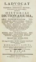 Ladvocat, [Jean-Baptiste] - Mindszenti Sámuel (ford.):

Ladvocat apátúrnak [...] Historiai diction...