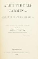 Némethy, [Géza] Geyza: Albii Tibulli Carmina. Acedunt Sulpiciae Elegidia. Editiones Criticae Scriptorum Graecorum et Romanorum. Bp., 1905, MTA, 346+(2) p. Latin nyelven. Átkötött félvászon-kötésben.