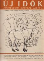 Új Idők. Társadalmi, szépirodalmi, művészeti és kritikai képes hetilap. Főszerkesztő: Benedek Marcel...
