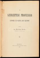 Notter Antal: A szerzetesi professio egyházi és világi jog szerint. Bp., 1908, Grill Károly (Nagyvár...