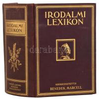 Irodalmi lexikon. Szerk.: Benedek Marcell. Sok száz szövegképpel és 88 képes táblával. Bp., 1927, Győző Andor. Kiadói aranyozott, dombornyomott egészvászon-kötés.