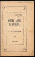 Dr. Hüvös Henrikné: Befőttek, saláták és főzelékek. (Kisvárda, 1928, Klein Gyula-ny.), 62+(2) p. Más...