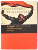 A magyar tanácsköztársaság plakátjai. MSZMP Párttörténeti Intézete. Összeáll.: Dr. Gábor Imréné. Bp.,1969, Kossuth, 24 p.+ 48 t. Teljes! 2. kiadás. Benne Vértes Marcell, Bíró Mihály,m Paizs-Goebel Jenő, Barta Ernő, Bokros Ferenc, Fejes Gyula, Pór Bertalan, Szántó Lajos, Jeges Ernő, Steiner Rezső, Földes Imre, Lejava Ferenc, Tuszkay Márton, Sátori Lipót, Végh Gusztáv, Zádor István, Prihoda István, Szőke, Aranyossy Gusztáv, Berény Róbert, Szilágyi Jolán, Pólya Tibor, Dankó Ödön, Nemes-Lampért József, Kmetty János, Erbits Jenő, Uitz Béla, Tábor János, Kónya Sándor, Pólya Iván, Gy. Sándor József munkáinak reprodukcióival. Kiadói mappában, sérült, foltos gerinccel, az 1. tábla elszíneződött. Megjelent 4000 példányban.