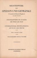 Blücher, P[aul Martin] (herausg.):

Meisterwerk der Speisen und Getränke Französich-Deutsch-Englis...