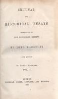 Macaulay, [Thomas Babington], Lord [of Rothley]:

Critical and Historical Essays contributed to Th...