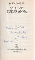 Jókai Anna:

Szegény Sudár Anna. [Regény.] (Dedikált.)

Budapest, (1989). Szépirodalmi Könyvkiad...