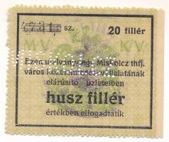 Miskolc ~1918-1919. 20f &quot;Miskolcz thjf.&quot; utalvány-jegy &quot;MISKOLCZ&quot; perforációval, &quot;thjf&quot; helyett &quot;thfj&quot; az első sorban! bélyegzéssel T:AU Adamo MIS-4.1.1