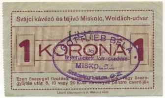 Miskolc ~1920. "Svájci kávézó és tejvó Miskolc Weidlich-udvar" 1K értékű szükségpénz előlapon "H. Gottlieb Béla" bélyegzéssel T:F MIS-29.4.2.