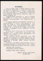 Utazgassunk hazánk földjén! Szerk.: Koller Ferenc és Vigyázó Sándor. Bp., (1931), MÁV, 64 p. A borít...