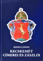 Kozicz János: Kecskemét címerei és zászlói. Kecskemét, 1996. Kiadói kartonált kötés, kissé kopottas állapotban.