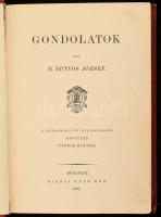 B.Eötvös József: Gondolatok. Bp., 1891, Ráth Mór, kopott egészvászon kötés, kissé sérült gerinccel, ...