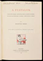 Malonyay Dezső: A fiatalok. Ferenczy Károly, Grünwald Béla, Katona Nándor, Magyar-Mannheimer Gusztáv...