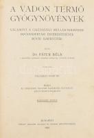 Dr. Páter Béla: A vadon termő gyógynövények. 74 ábrával Bp., 1912. Pátria. Kiadói, kopott egészvászo...