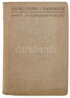 Georg Dehio: Handbuch der Deutschen Kunstdenkmäler. Band V. Nordwestdeutschland. Berlin, 1928, Deuts...