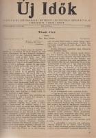 Új Idők. Társadalmi, szépirodalmi, művészeti és kritikai képes hetilap. Szerkeszti: Fodor József. LI...