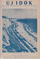 Új Idők. Társadalmi, szépirodalmi, művészeti és kritikai képes hetilap. Szerkeszti: Fodor József. LI...