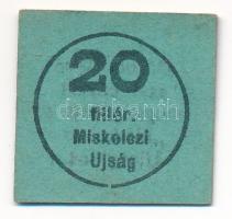 Miskolc ~1920. 20f "Miskolczi Újság" T:AU Adamo MIS-35.1