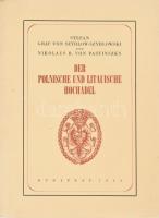 Szydlow-Szydlowszki, Stefan Graf von - Pastinszky, (Miklós) Nikolaus R. von: Der polnische und litauische Hochadel. Bp.,1944.,(Pastinszky), 123 p. Kiadói papírkötés.