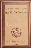 Rabindranath Tagore: Hajótöröttek I-II. H.n., Genius. Vajtafy (Vasek) Ottó ezredes névbejegyzésével,...