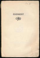 Lesznai Anna: Édenkert. Versek. A szerző rajzaival. Gyoma, 1918, Kner Izidor, 166+(10) p. Első kiadá...