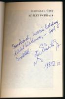 Schirilla György: Az élet patikája. (DEDIKÁLT). Bp., 1990, HungariaSport. Kiadói papírkötés. A szerz...