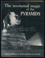 Gaston Papeloux - Gaston Bonheur: The Nocturnal Magic of the Pyramids. Paris, 1961, Hachette. Gazdag fekete-fehér képanyaggal illusztrálva. Angol nyelven. Kiadói papírkötés, kiadói papír védőborítóban.